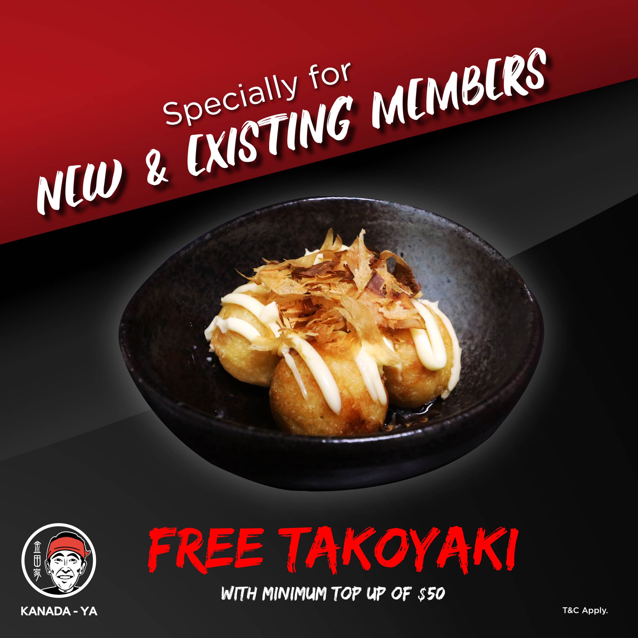 Top up $50 to get FREE Takoyaki(App Payment for new and existing